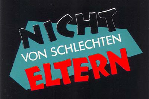 ARD Serie “Nicht von schlechten Eltern”